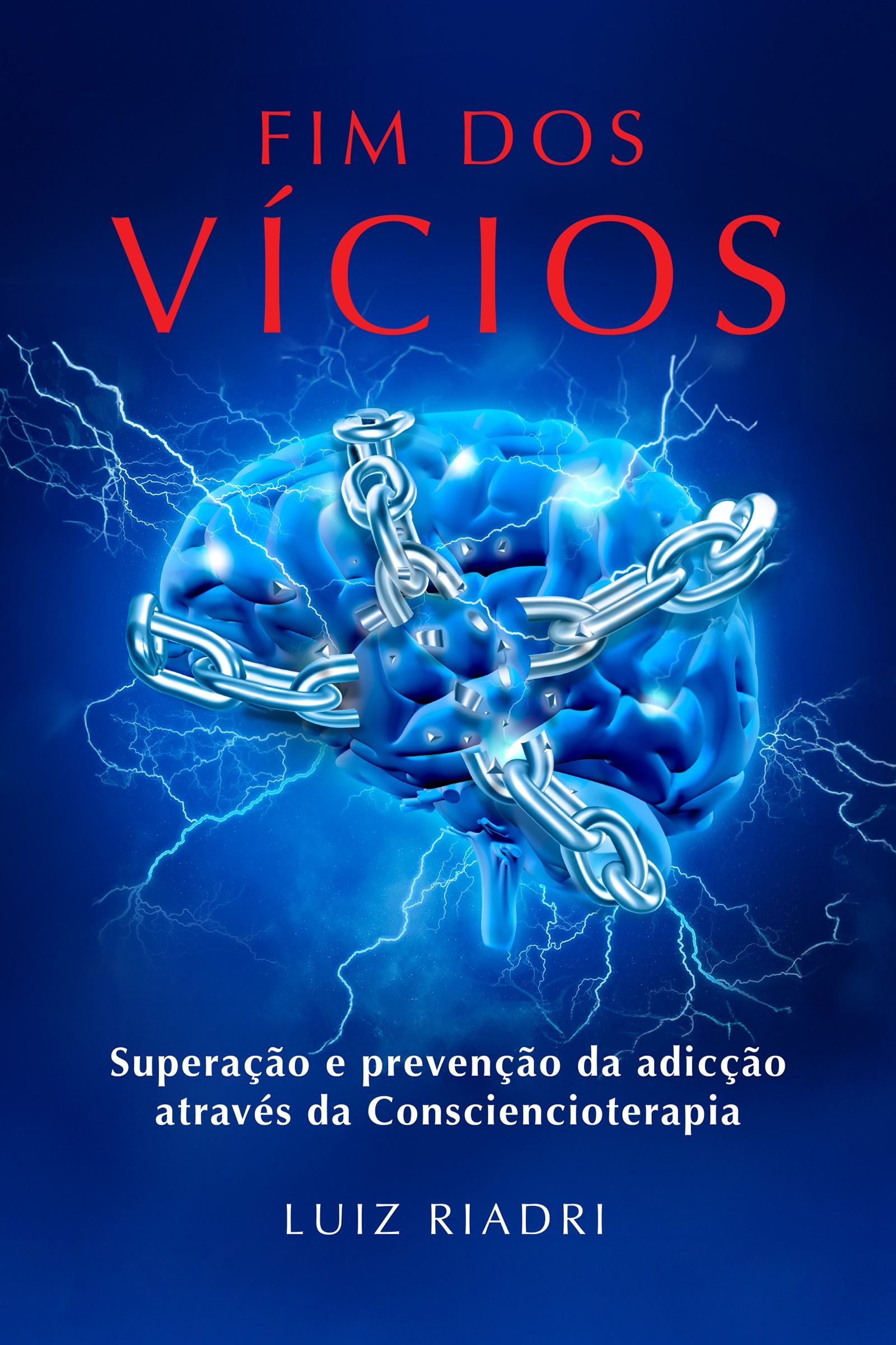 Fim dos Vícios — Luiz Riadri